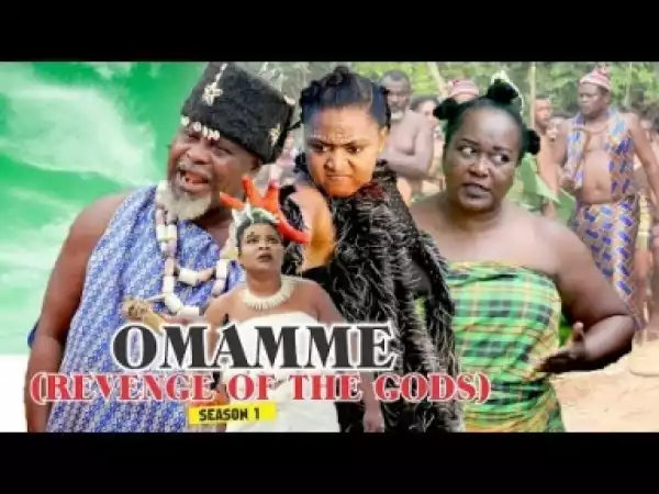 Video: Omamme | Revenge Of The Gods [Season 1] - Latest Nigerian Nollywoood Movies 2018